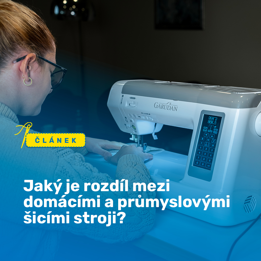 Jaký je rozdíl mezi domácími a průmyslovými šicími stroji?